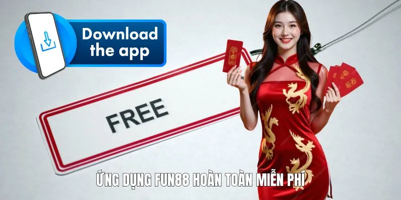 Ứng dụng hoàn toàn miễn phí